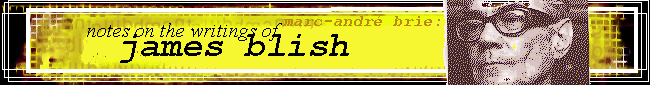 Notes on the Writings of James Blish