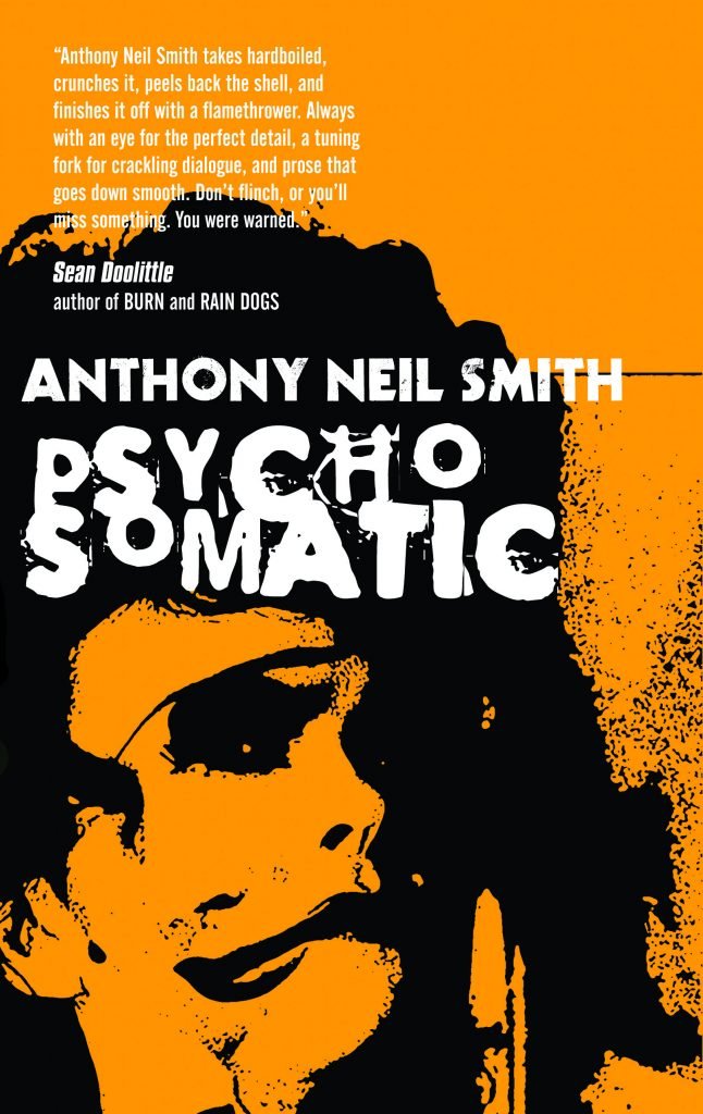 Anthony Neil Smith: PSYCHOSOMATIC covered